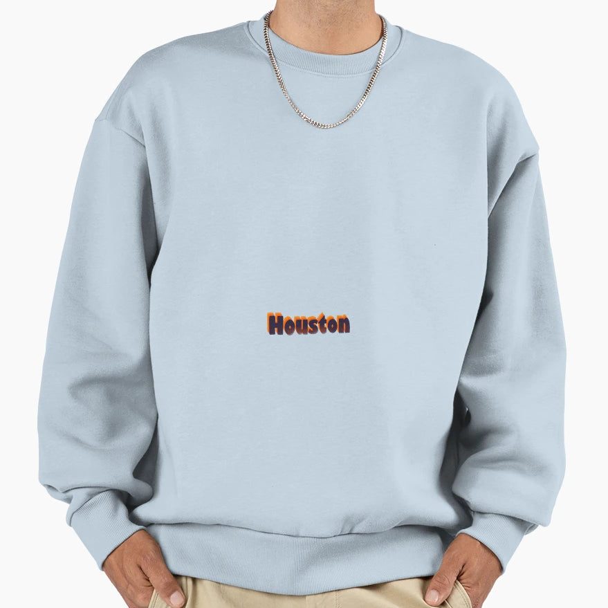 Houston Sweatshirt - Aesthetic Graphic Unisex - T-Shirt, Sweatshirt, Hoodie