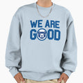 We Are Good Cubs Sweatshirt - Casual Everyday Wear for Adults - T-Shirt, Sweatshirt, Hoodie