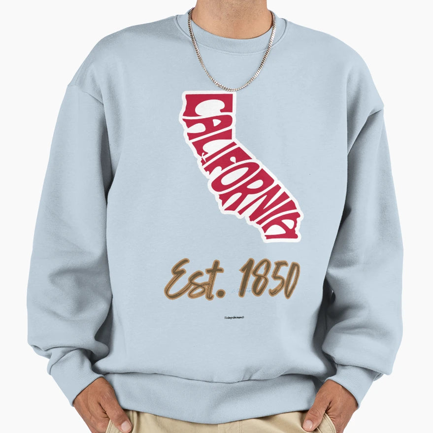 California Established 1845 Sweatshirt - Unique Graphic for Adults - T-Shirt, Sweatshirt, Hoodie