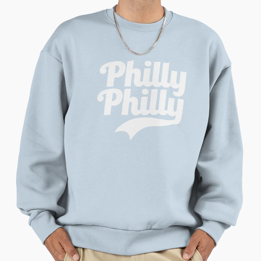 Philly Philly Sweatshirt - Novelty Apparel Unisex - T-Shirt, Sweatshirt, Hoodie
