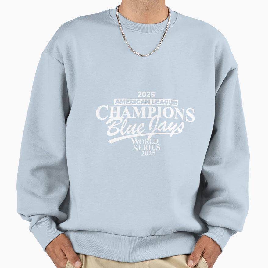 World Series Champions Toronto 2025 Sweatshirt - Novelty Apparel Men Women - T-Shirt, Sweatshirt, Hoodie