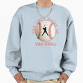 Best Game World Baseball Art True Fans Sweatshirt - Graphic Print Unisex - T-Shirt, Sweatshirt, Hoodie