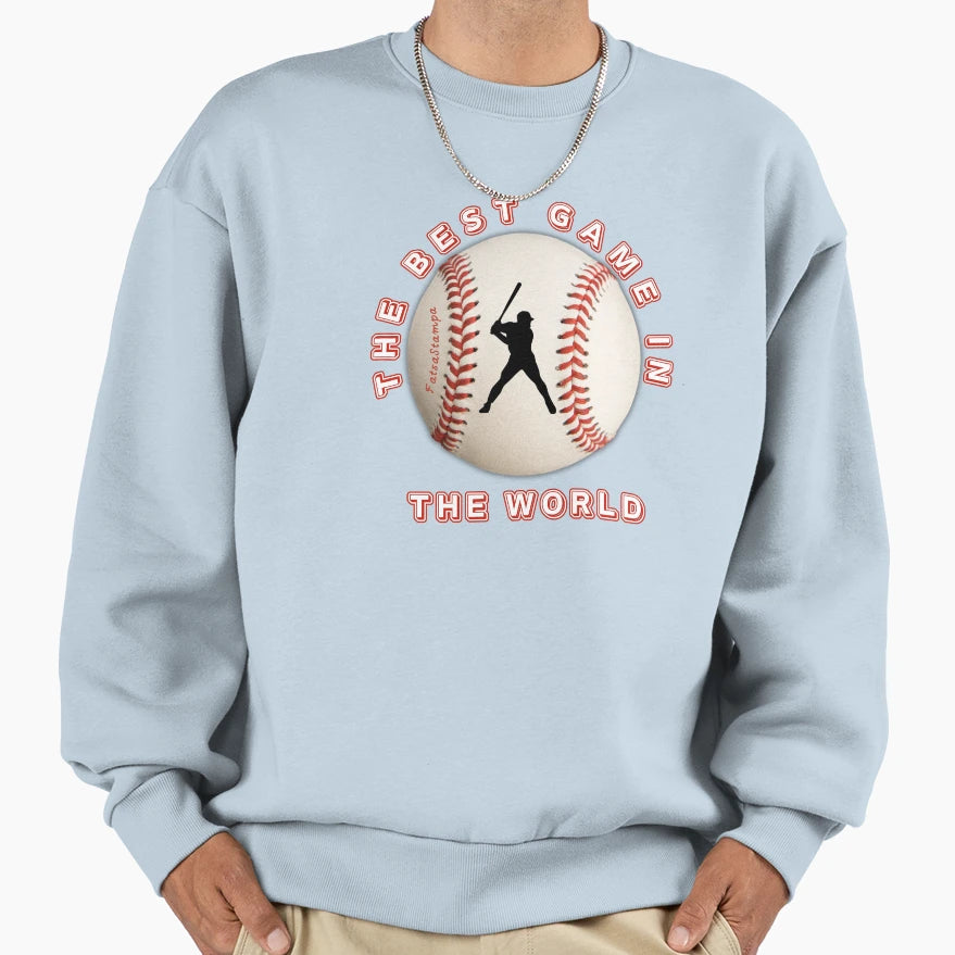Best Game World Baseball Art True Fans Sweatshirt - Graphic Print Unisex - T-Shirt, Sweatshirt, Hoodie