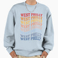 West Philly Groovy Sunset Funny Sweatshirt - Streetwear Style Men Women - T-Shirt, Sweatshirt, Hoodie