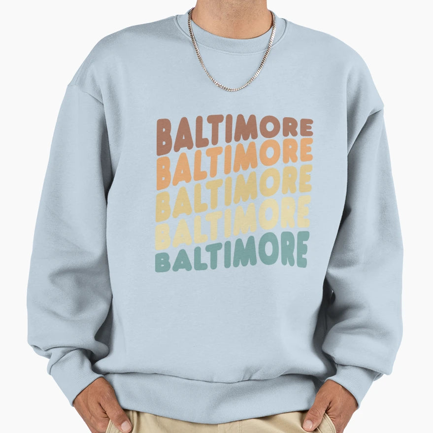 Baltimore Sweatshirt - Streetwear Style for Adults - T-Shirt, Sweatshirt, Hoodie