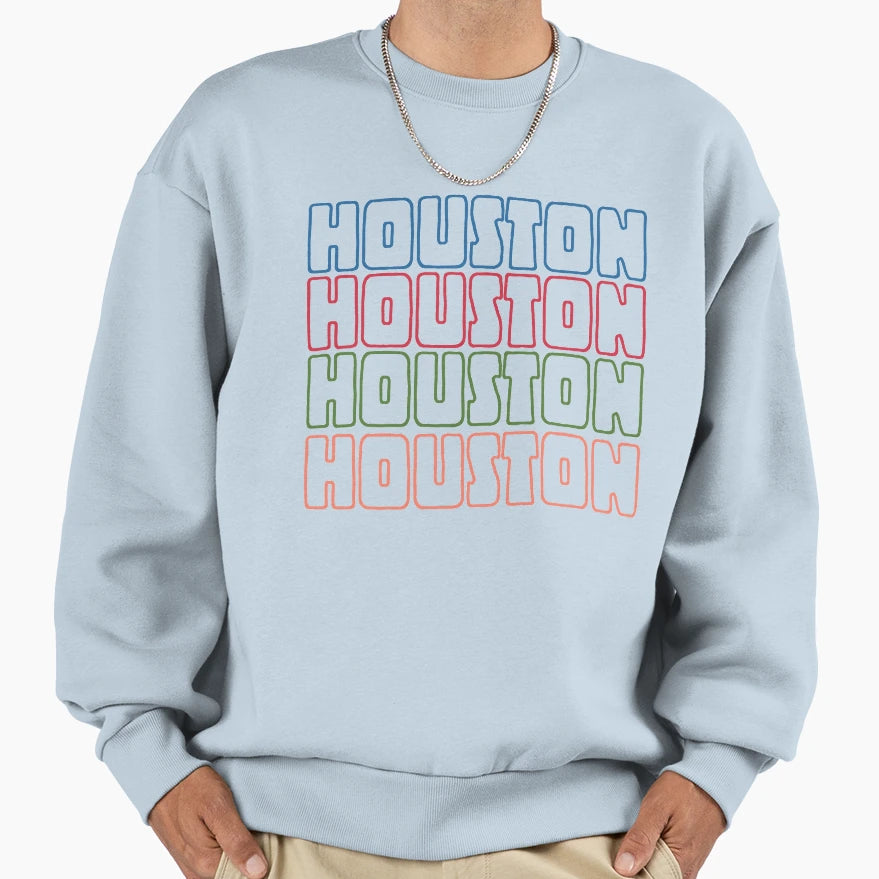 Houston Sweatshirt - Streetwear Style Men Women - T-Shirt, Sweatshirt, Hoodie