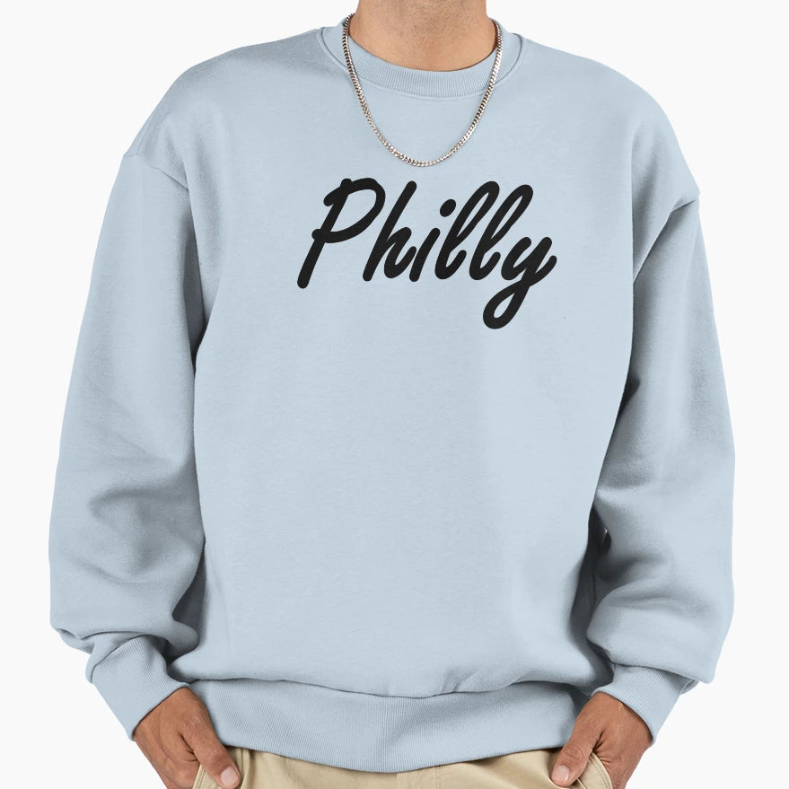 Philly Sweatshirt - Casual Everyday Wear Unisex - T-Shirt, Sweatshirt, Hoodie