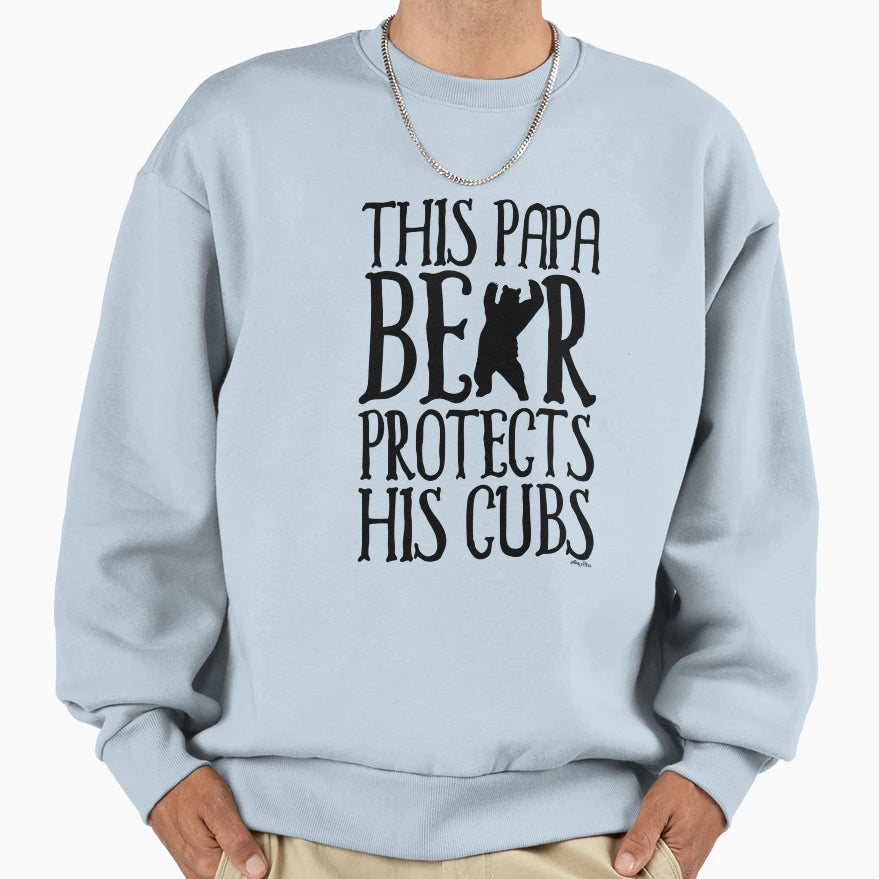 This Papa Bear Protects Sweatshirt - Minimalist Print Men Women - T-Shirt, Sweatshirt, Hoodie