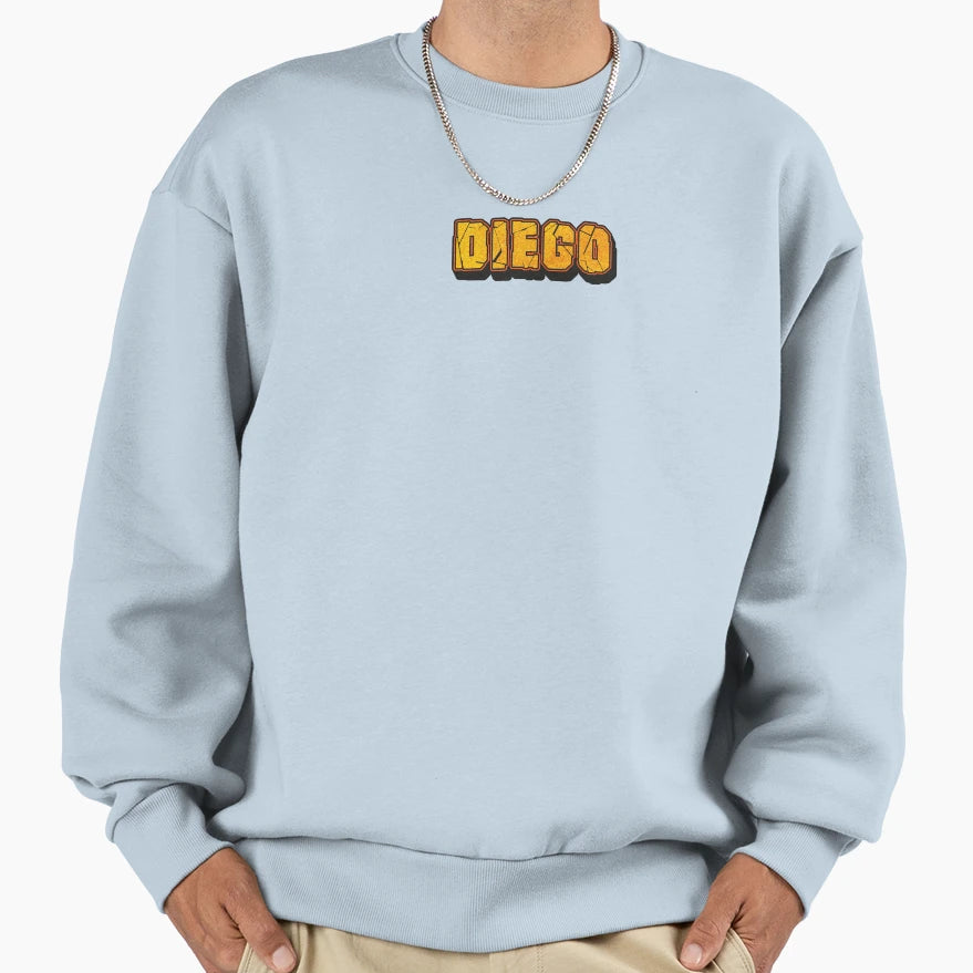 Diego Personalized Name Funny Sweatshirt - Fun Novelty Design Unisex - T-Shirt, Sweatshirt, Hoodie