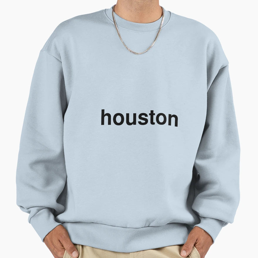 Houston Sweatshirt - Graphic Print Men Women - T-Shirt, Sweatshirt, Hoodie