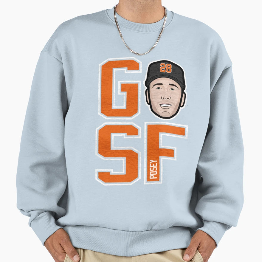 Buster Posey Go Sf Sweatshirt - Novelty Apparel Men Women - T-Shirt, Sweatshirt, Hoodie