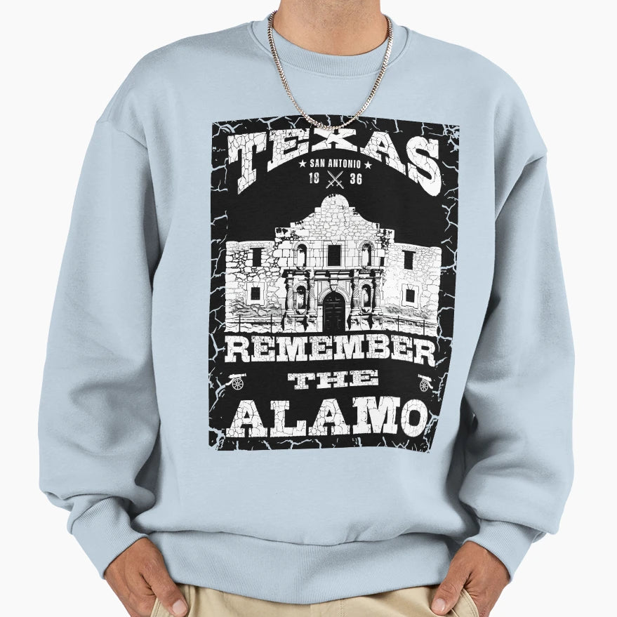 Remember Alamo Sweatshirt - Graphic Print Unisex - T-Shirt, Sweatshirt, Hoodie