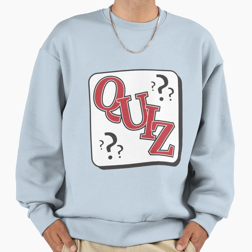 Quiz Test Sweatshirt - Trendy Graphic for Adults - T-Shirt, Sweatshirt, Hoodie