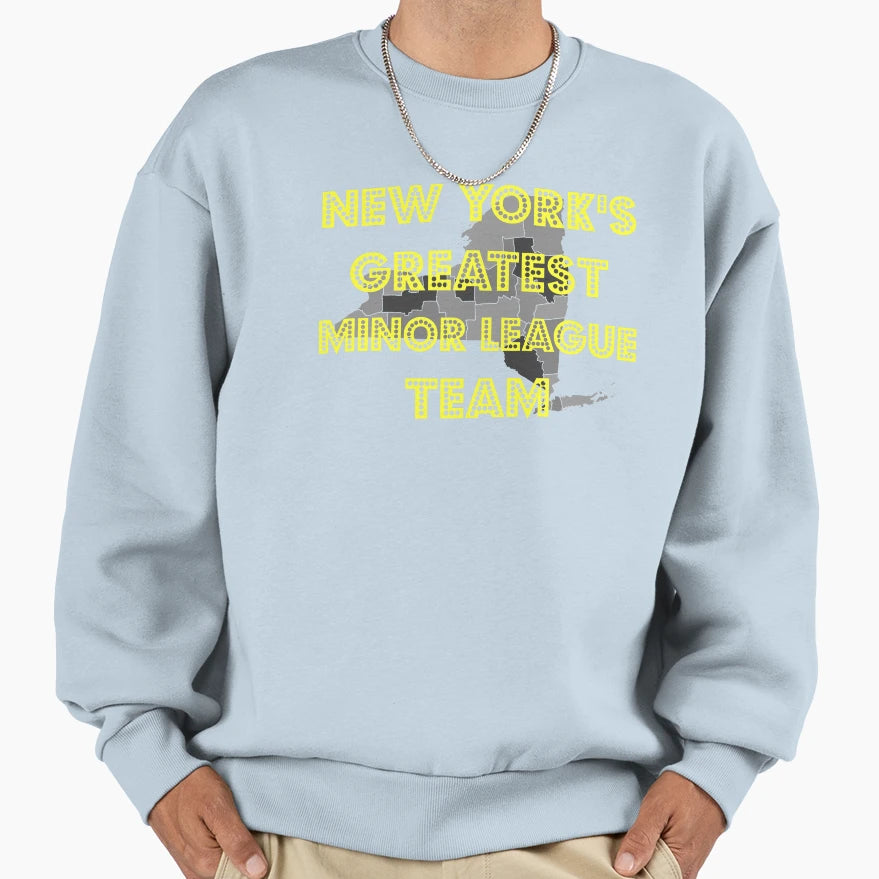 New Yorks Greatest Minor League Team Sweatshirt - Unique Graphic Unisex - T-Shirt, Sweatshirt, Hoodie