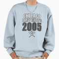 Chicago Go Crazy Like Its 2005 And T-Shirt - Custom Art Print Unisex - T-Shirt, Sweatshirt, Hoodie