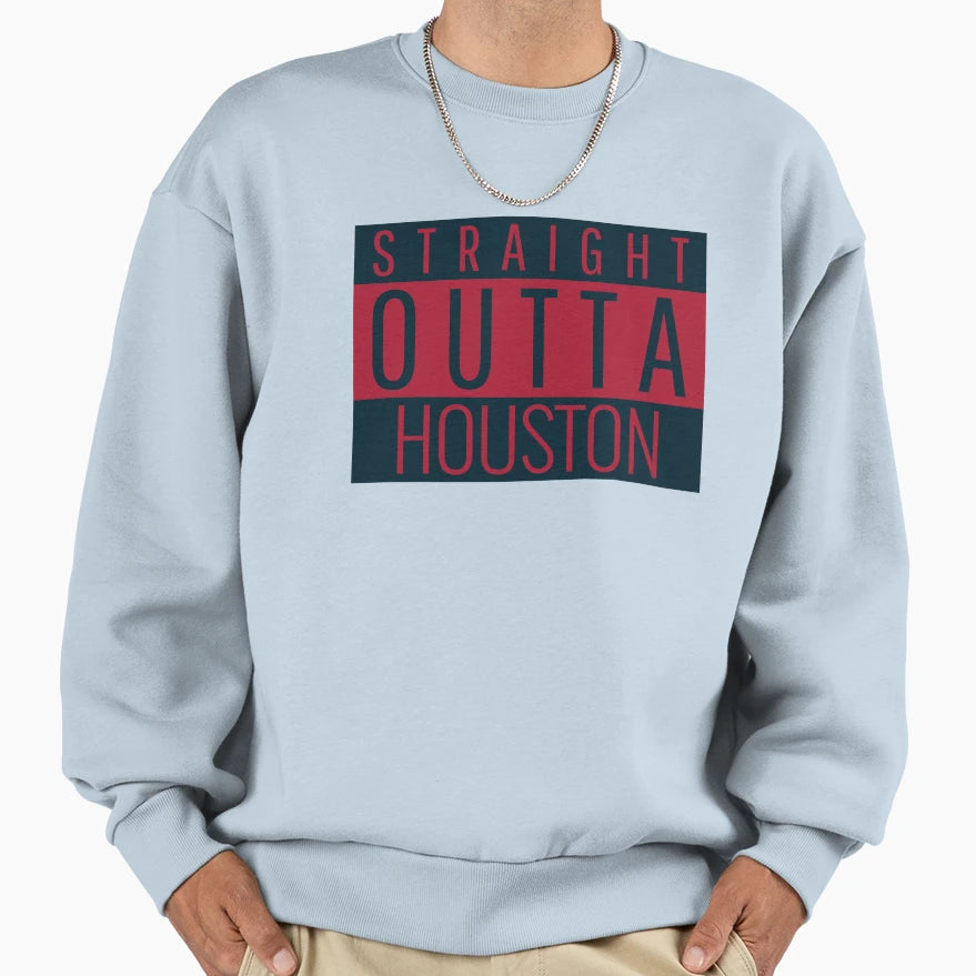 Straight Outta Houston Football Sweatshirt - Aesthetic Graphic for Adults - T-Shirt, Sweatshirt, Hoodie