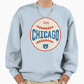 Chicago Sweatshirt - Fun Novelty Design Men Women - T-Shirt, Sweatshirt, Hoodie