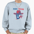 Pure Texan Sweatshirt - Aesthetic Graphic Men Women - T-Shirt, Sweatshirt, Hoodie