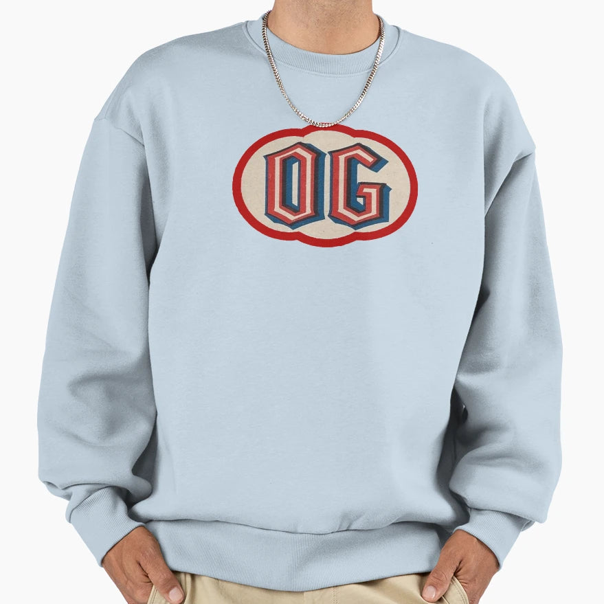 Og Sweatshirt - Casual Everyday Wear Unisex - T-Shirt, Sweatshirt, Hoodie