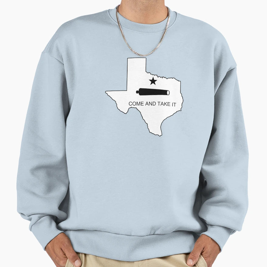 Come And Take It State Texas Pro Sweatshirt - Streetwear Style for Adults - T-Shirt, Sweatshirt, Hoodie
