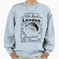 Best League Basball Team Sweatshirt - Novelty Apparel Men Women - T-Shirt, Sweatshirt, Hoodie