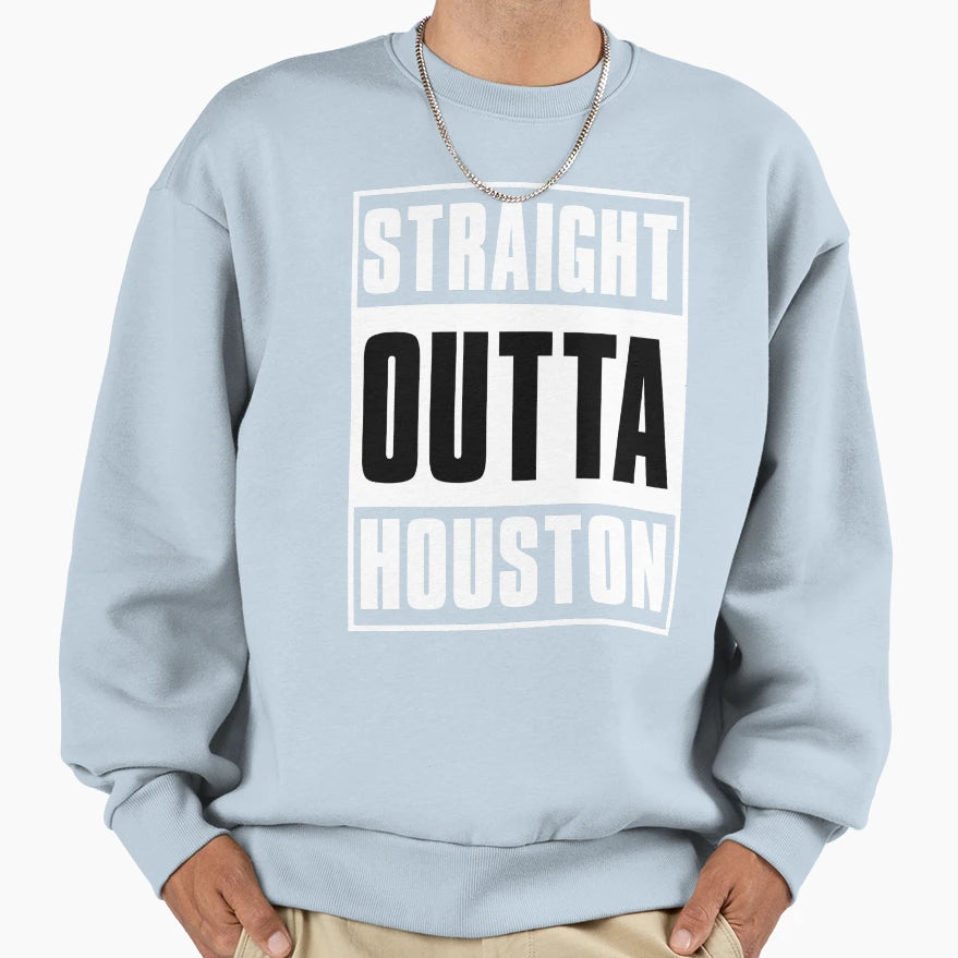 Straight Out Houston Only Black T-Shirt - Streetwear Style for Adults - T-Shirt, Sweatshirt, Hoodie