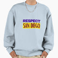 Respect San Diego Sweatshirt - Novelty Apparel Unisex - T-Shirt, Sweatshirt, Hoodie