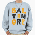 Baltimore Love Sweatshirt - Novelty Apparel Unisex - T-Shirt, Sweatshirt, Hoodie