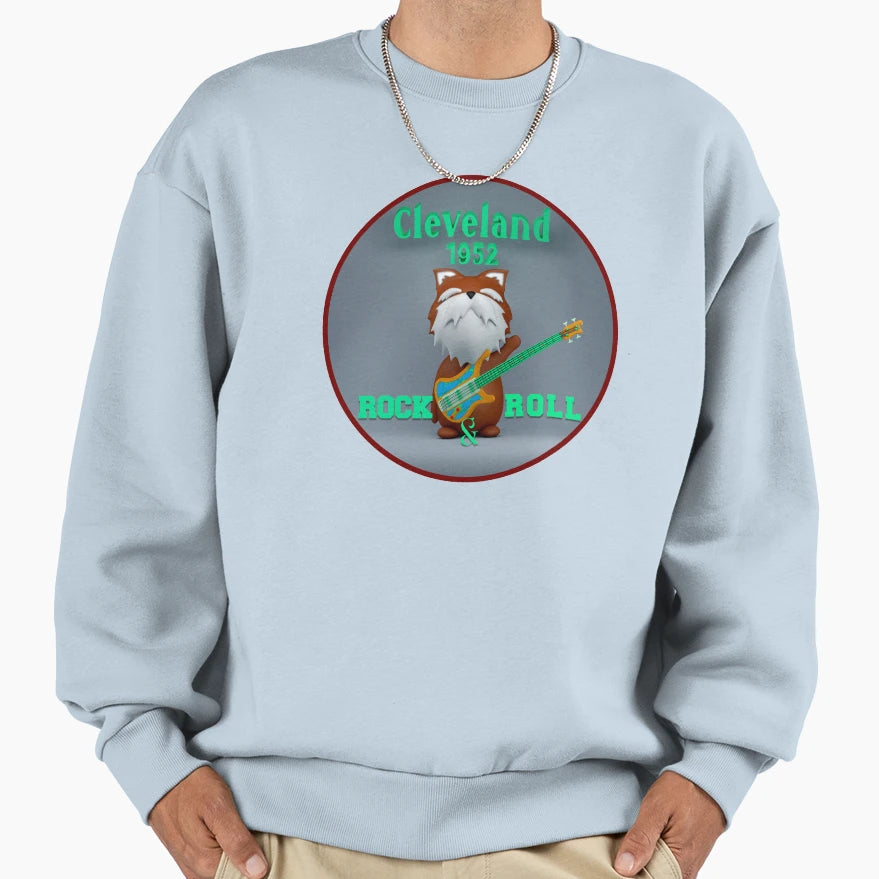 Rock Roll Cat Cleveland Sweatshirt - Fun Novelty Design Men Women - T-Shirt, Sweatshirt, Hoodie