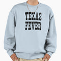 Texas Fever Sweatshirt - Graphic Print Unisex - T-Shirt, Sweatshirt, Hoodie