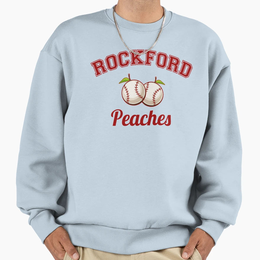 Rockford Peaches Sweatshirt - Custom Art Print Men Women - T-Shirt, Sweatshirt, Hoodie