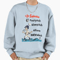 Fast Pitch Slow Pitch Altuve Knew Sweatshirt - Trendy Graphic for Adults - T-Shirt, Sweatshirt, Hoodie
