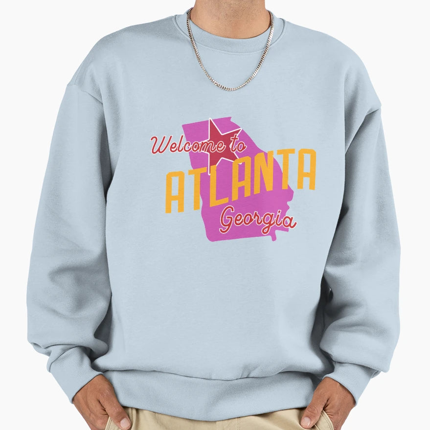 Welcome To Atlanta Sweatshirt - Unique Graphic Unisex - T-Shirt, Sweatshirt, Hoodie