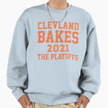 Cleveland Bakes Playoffs 2021 Sweatshirt - Minimalist Print Unisex - T-Shirt, Sweatshirt, Hoodie