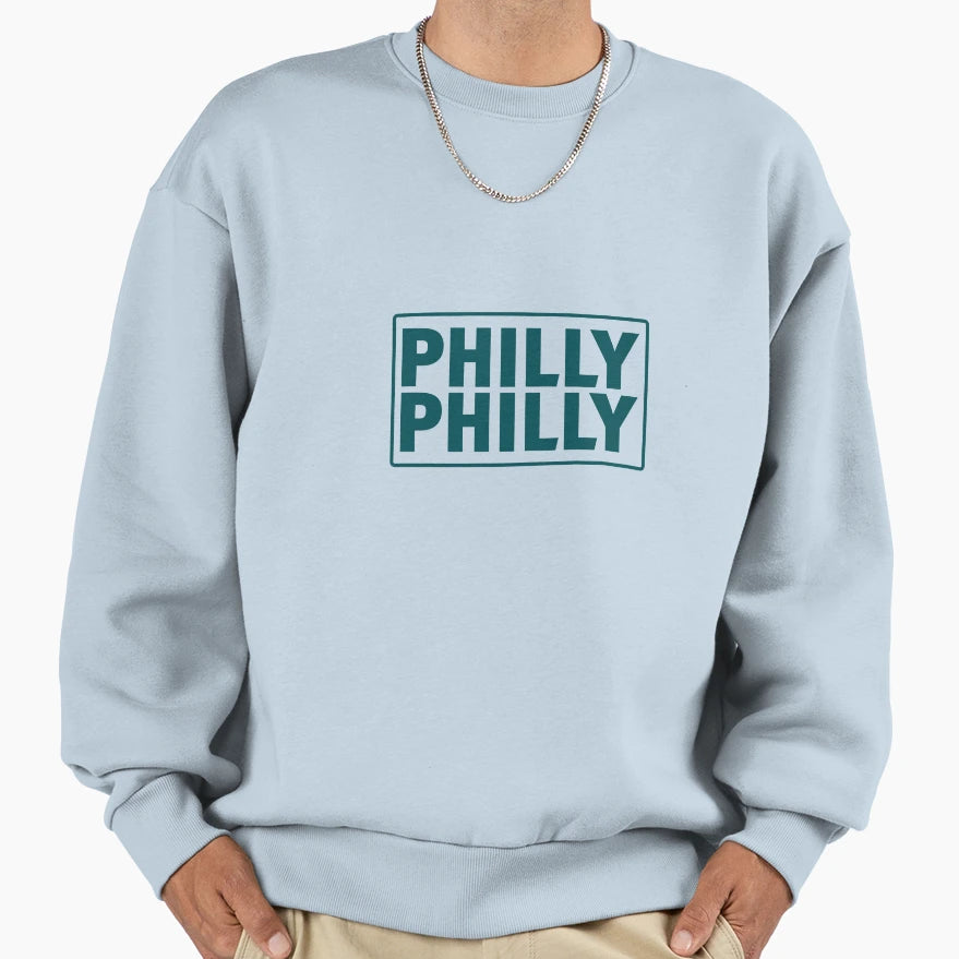 Philly Philly Sweatshirt - Casual Everyday Wear Men Women - T-Shirt, Sweatshirt, Hoodie