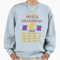 Undefeated Undefeated 17 Time Sweatshirt - Fun Novelty Design for Adults - T-Shirt, Sweatshirt, Hoodie
