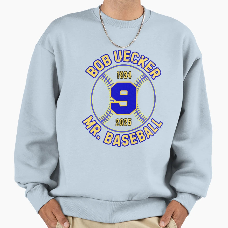 Bob Uecker Mr Baseball Sweatshirt - Fun Novelty Design for Adults - T-Shirt, Sweatshirt, Hoodie