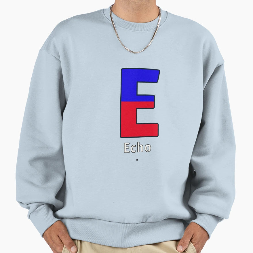 E Echo Sweatshirt - Trendy Graphic Men Women - T-Shirt, Sweatshirt, Hoodie