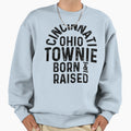Cincinnati Oh Townie Local Sweatshirt - Unique Graphic Unisex - T-Shirt, Sweatshirt, Hoodie