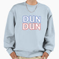 Dun Dun Sweatshirt - Fun Novelty Design Unisex - T-Shirt, Sweatshirt, Hoodie