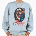 Houston We Got Sports Football Sweatshirt - Fun Novelty Design for Adults - T-Shirt, Sweatshirt, Hoodie