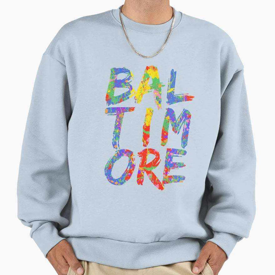 Baltimore 3 Level Paint Splash Sweatshirt - Graphic Print Men Women - T-Shirt, Sweatshirt, Hoodie