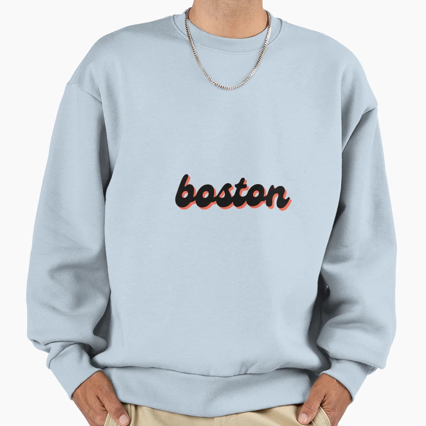 Boston Sweatshirt - Unique Graphic Men Women - T-Shirt, Sweatshirt, Hoodie