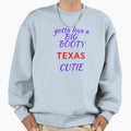 Big Booty Cutie Texas Sweatshirt - Trendy Graphic for Adults - T-Shirt, Sweatshirt, Hoodie
