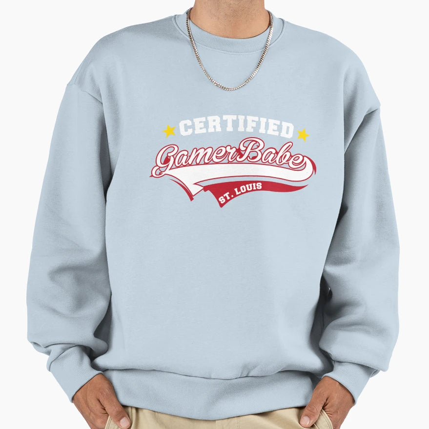 St Louis Certified Gamer Babe Sweatshirt - Aesthetic Graphic Men Women - T-Shirt, Sweatshirt, Hoodie