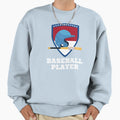 Baseball Pro Player Gift Sweatshirt - Novelty Apparel Men Women - T-Shirt, Sweatshirt, Hoodie