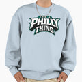 Its Philly Thing Sweatshirt - Novelty Apparel Unisex - T-Shirt, Sweatshirt, Hoodie