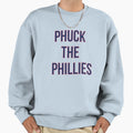 Phuck Phillies Sweatshirt - Aesthetic Graphic Unisex - T-Shirt, Sweatshirt, Hoodie