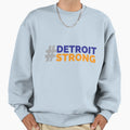 Detroitstrong Tigers Sweatshirt - Casual Everyday Wear Unisex - T-Shirt, Sweatshirt, Hoodie