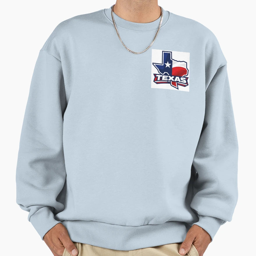 Texas Sweatshirt - Fun Novelty Design Men Women - T-Shirt, Sweatshirt, Hoodie